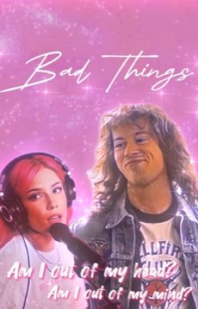 Bad Things (Eddie Munson Short Story) by Lithium80