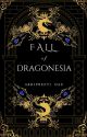 Fall of Dragonesia by _abhipreeti_