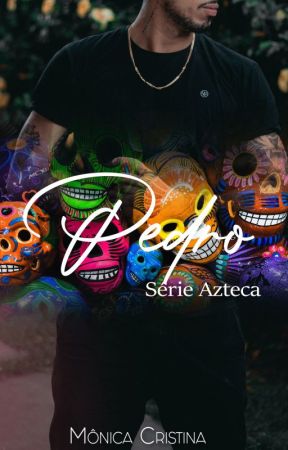 Série Azteca - Pedro (DEGUSTAÇÂO) by MnicaCristina140