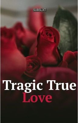 Tragic True Love cover