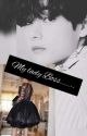 My lady Boss || KIM TAEHYUNG FF || (On Hold) by AuthorMahi957