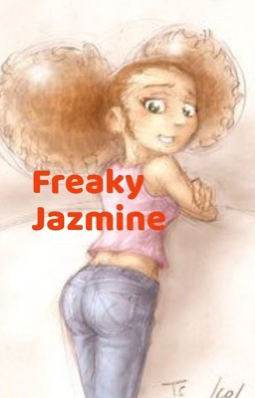 🔥Freaky Jazmine👄 by Vamped0ut