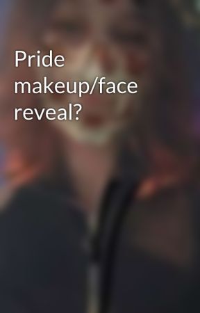 Pride makeup/face reveal? by maxwelli3