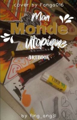 Mon monde utopique ! (artbook n°1) cover