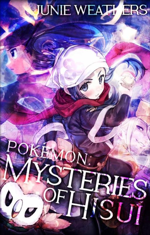 Pokémon: Mysteries of Hisui by JunieWeathers