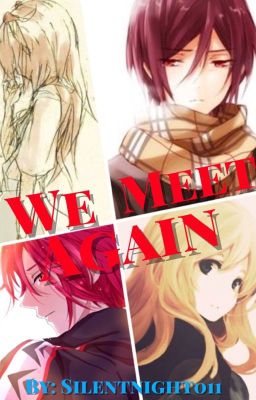 WE MEET AGAIN || MATSUOKA R. | old.unedited cover