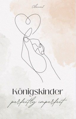 Königskinder - perfectly imperfect cover