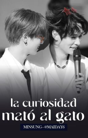 La curiosidad mató al gato - MINSUNG by maiday6