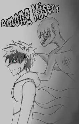 Among Misery (MHA AU) cover