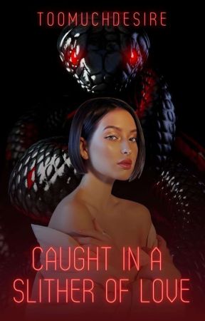 Caught In A Slither Of Love by Misscandalous