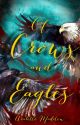 Of Crows and Eagles // Grishaverse by kanejbrekker_