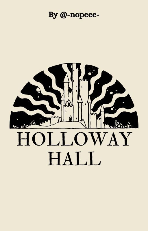 Holloway Hall - School for Girls by -nopeee-