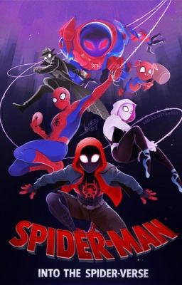 Into The Spider-Verse X Male Reader cover