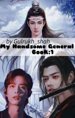 My Handsome General (wangxian , Omega Verse) Book 1 : cover