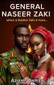 GENERAL NASEER  ZAKI (Hausa Love Story) by BestHausaNovels_