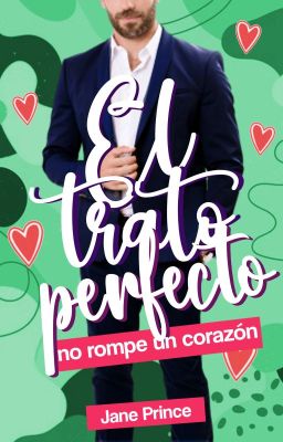 El trato perfecto no rompe un corazón cover