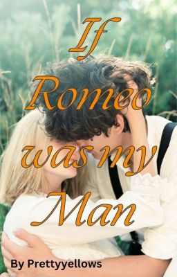 If Romeo was my man  cover