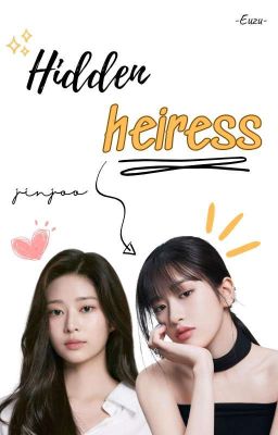 Hidden heiress - Jinjoo cover