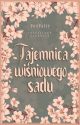 Tajemnica wiśniowego sadu by _FoxFairy_