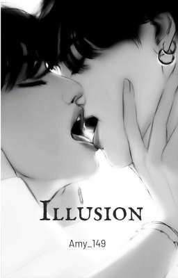 Illusion | Taekook ✔️ cover