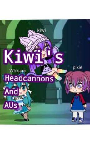 A guide to my Headcannons and AUs by ItZkiwiPlayZ