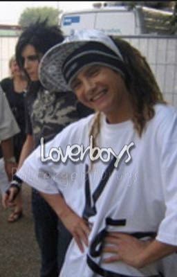 Loverboys// Tom KaulitzXreader(xBill)// Tokio hotel cover