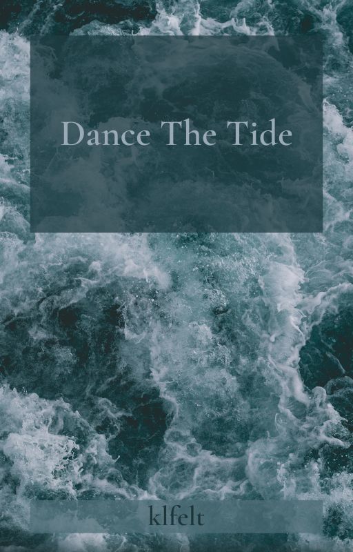 Dance The Tide by klfelt