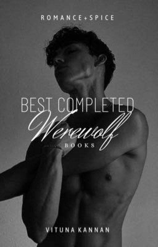 Best Completed Werewolf Romance Books On Wattpad  | ✓ by vitunaa