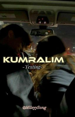 Kumralım || Texting cover