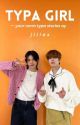 TYPA GIRL | Seungjin Oneshots by jiliax