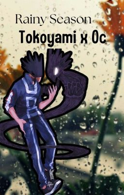 Rainy Season (Tokoyami x OC) cover