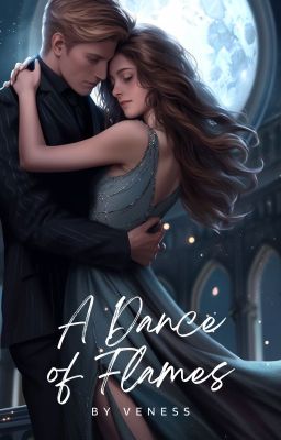 A Dance of Flames - Dramione Love Story cover