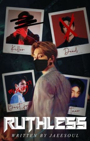 Ruthless | GOTSVT fic by Jaeesoul