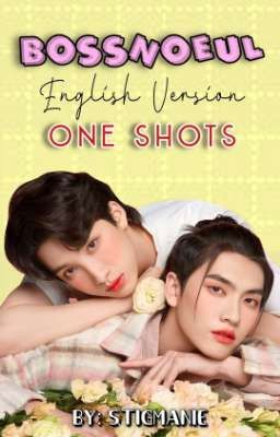 BossNoeul Oneshots - By Stigmanie (EV) cover