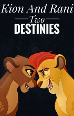 Kion And Rani:Two Destinies cover