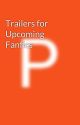 Trailers for Upcoming Fanfics by Maria-Paulina_610