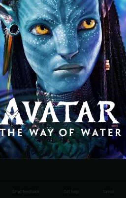 my avatar the way of the water story  by BrittanyWells329