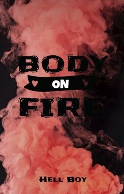 Body on Fire (A Perjasico Fanfic) cover