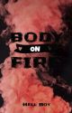 Body on Fire (A Perjasico Fanfic) by hot_hellboy