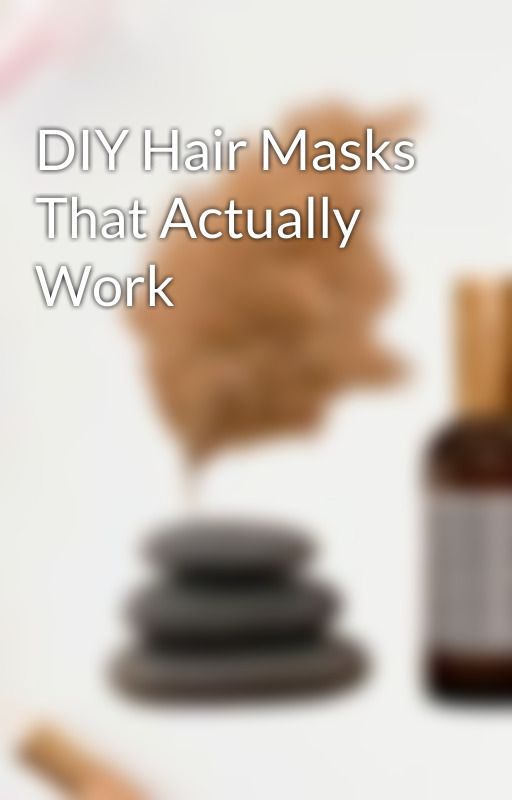 DIY Hair Masks That Actually Work by usmaanch