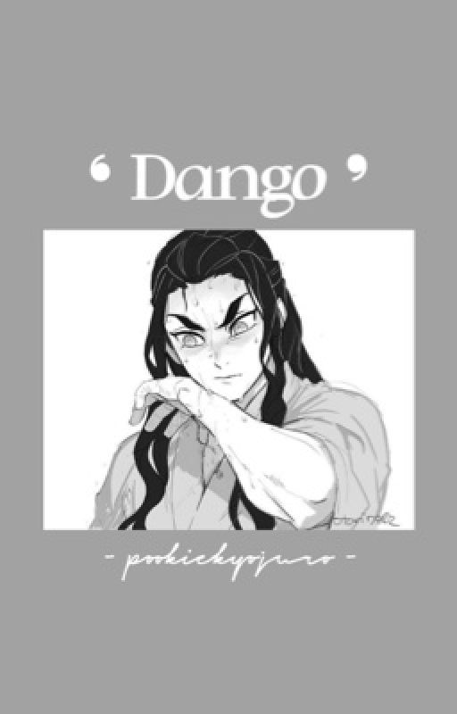 ❛ Dango ❜ | Haganezuka Hotaru x Reader by pookiekyojuro