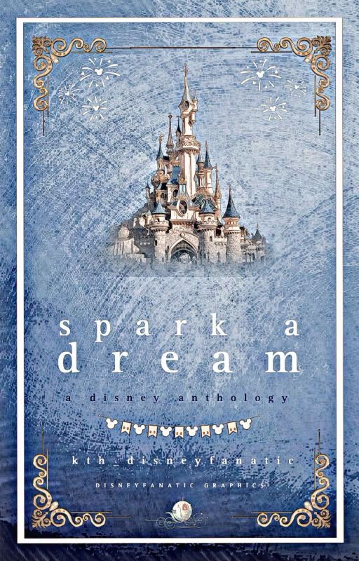 spark a dream by kth_disneyfanatic