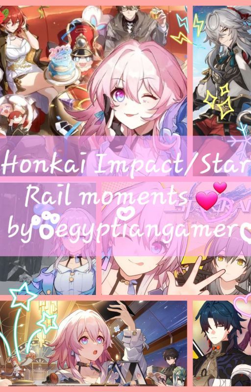 Honkai Star Rail moments 💕 by egyptiangamer