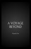 A Voyage Beyond