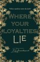 Where Your Loyalties Lie - {Severus Snape x Reader} by TheWondersMind