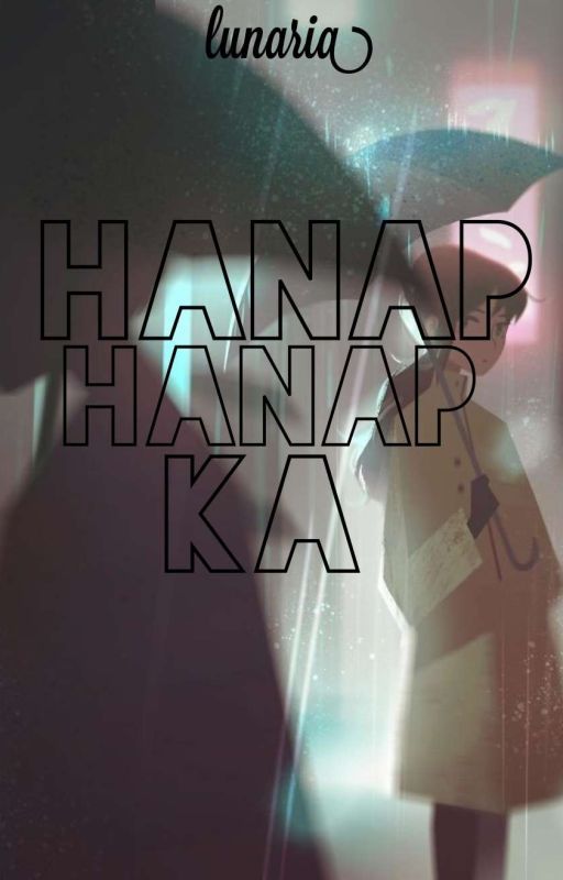 hanap hanap ka by lunariaryganda