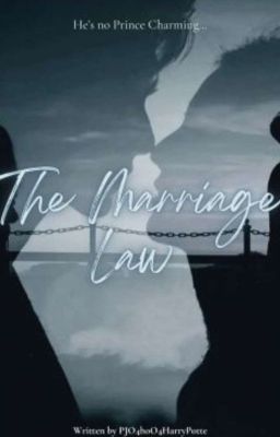 The Marriage Law~ Dramione and Harry Potter with OC cover