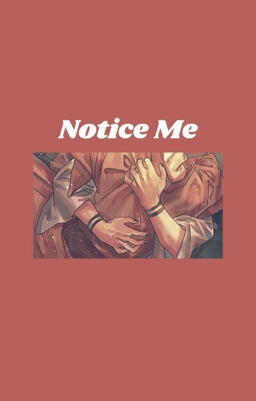 Notice Me//Season 2//SukuIta by YourSourceOfEnergy