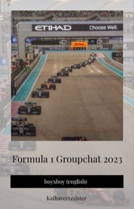 Formula 1 Groupchat by Kaihavertzsister