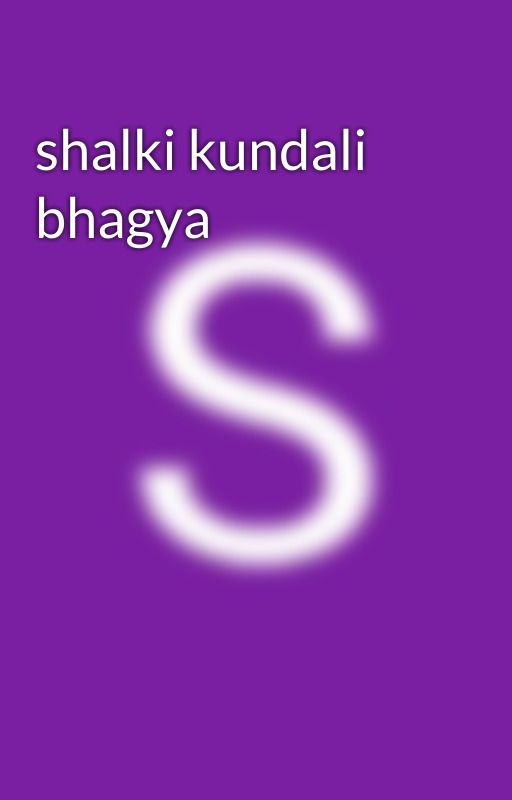 shalki kundali bhagya  by rubyalbaig